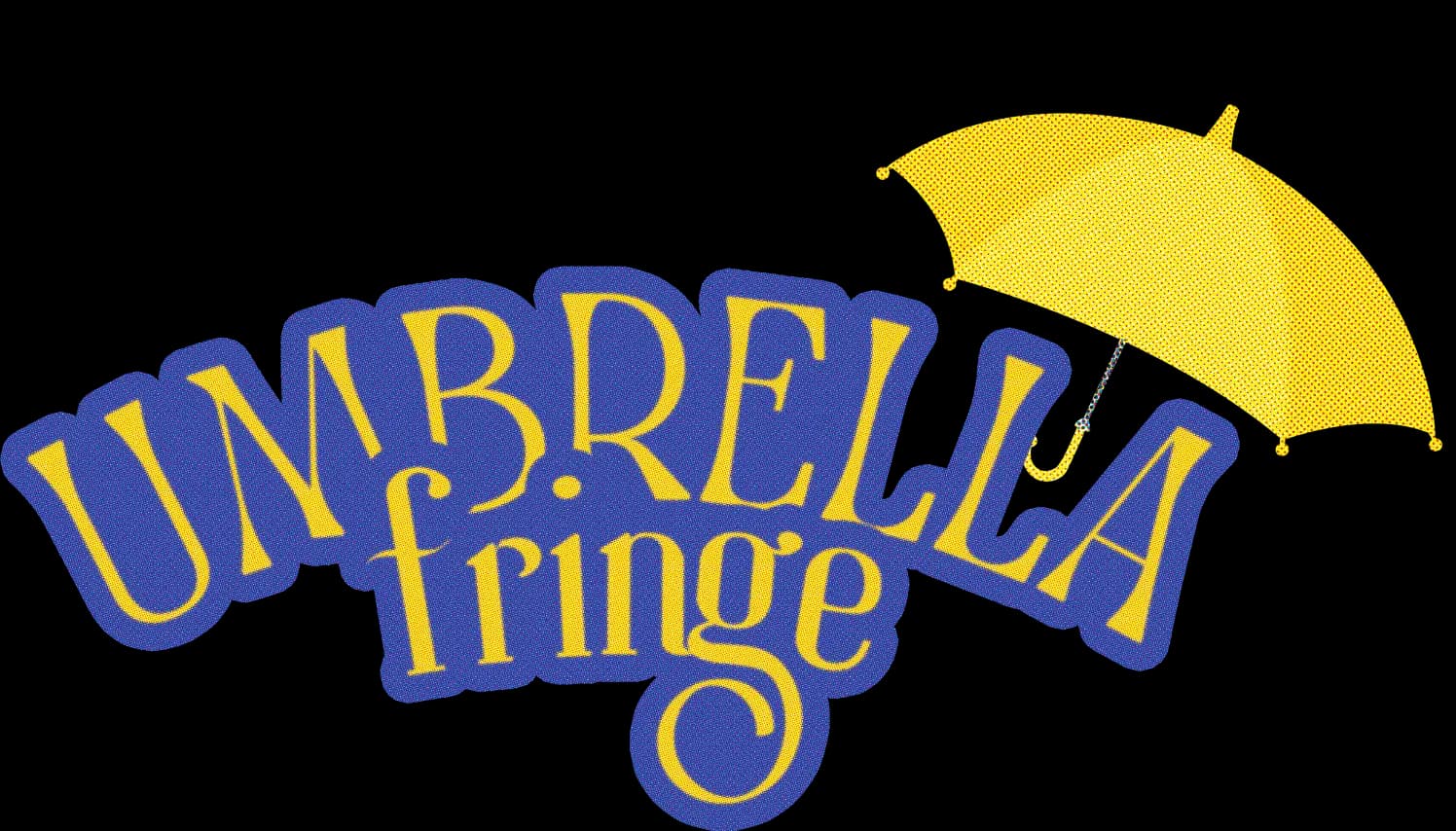 Umbrella Fringe Festival — Festival